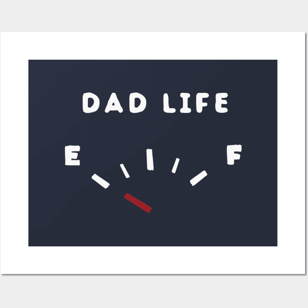 dad life funny Wall Art by happinessinatee